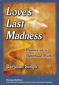 Love's Last Madness: Poems on a Spiritual Path