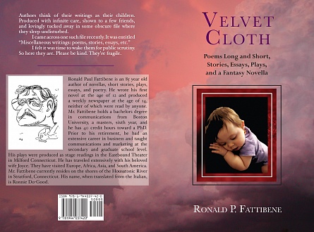 Velvet Cloth: Poems Long and Short, Stories, Essays, Plays, and a Fantasy Novella