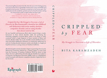 Crippled by Fear: My Struggle to Overcome a Life of Disorders